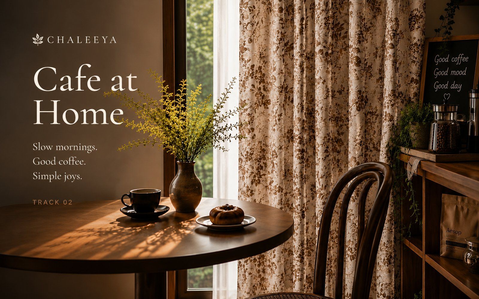 Cafe Mood at Home